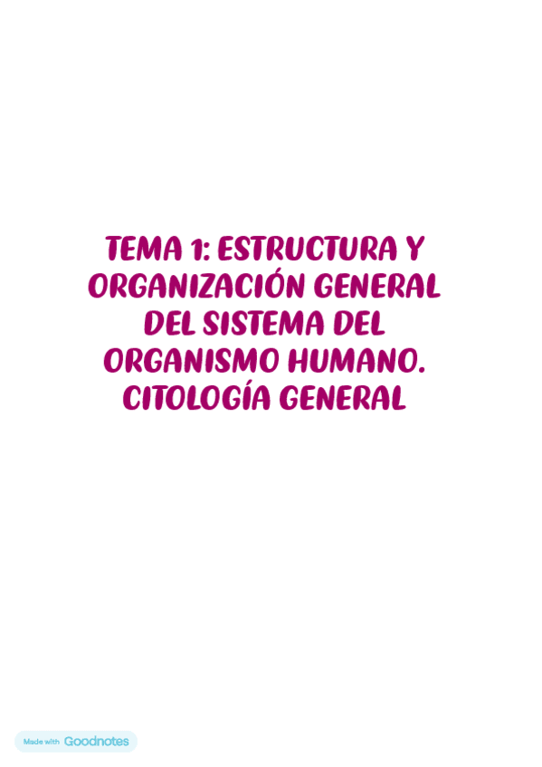 Tema-1-Estructura-y-organizacion-general-del-organismo-humano.-Citologia-general.pdf