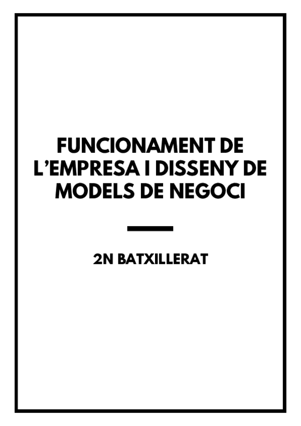 FUNCIONAMENT-DE-LEMPRESA-I-DISSENY-DE-MODELS-DE-NEGOCI-SELECTIVITAT.pdf