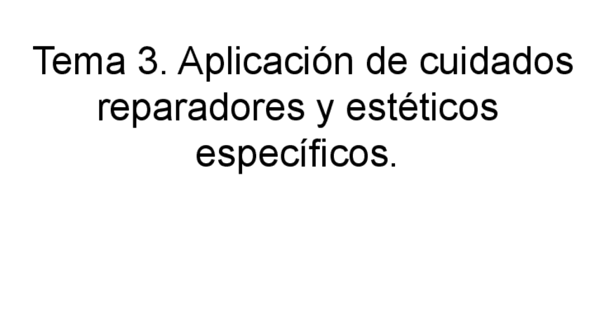 Tema-3.-Aplicacion-de-cuidados-reparadores-y-esteticos-especificos..pdf