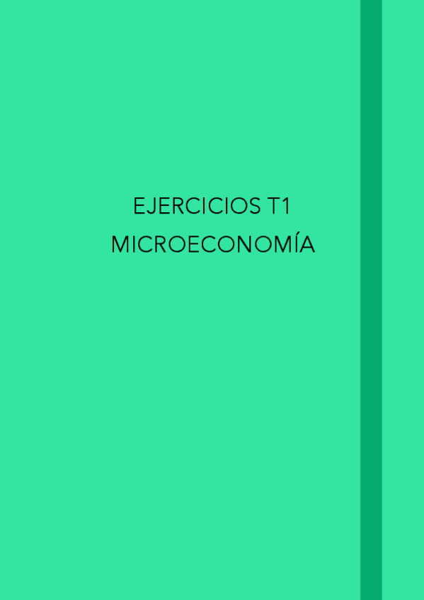 Ejercicios-T1microeconomia-I.pdf