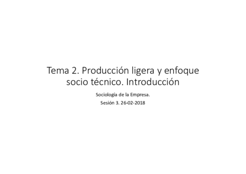 Tema 2 Producción Ligera y Enfoque Socio Técnico.pdf