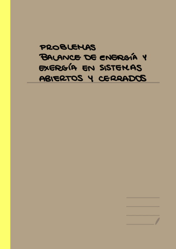 Problemas-Balance-de-Energia-y-Exergia-en-Sistemas-Abiertos-y-Cerrados.pdf