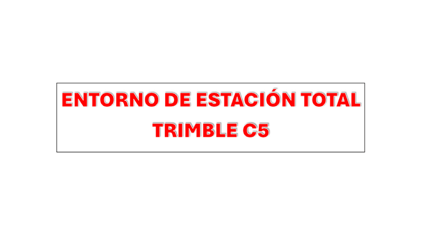 ENTORNO-ESTACION-TOTAL-TRIMBLE.pdf