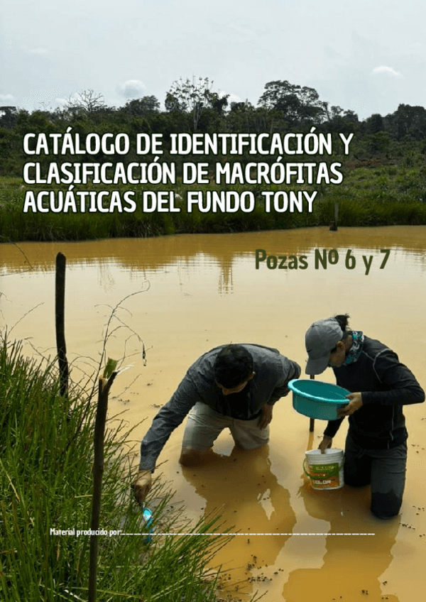 CATALOGO-DE-IDENTIFICACION-Y-CLASIFICACION-DE-LAS-MACROFITAS-ACUATICAS-DEL-FUNDO-TONY-Pozas-No-7-y-6.pdf