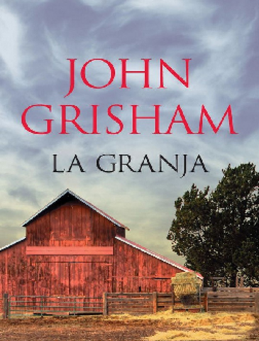 La Granja - John Grisham.pdf