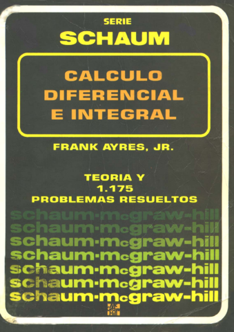 CALCULO INFINITESIMAL Y INTEGRAL -Frank Ayres - Serie Schaum.pdf