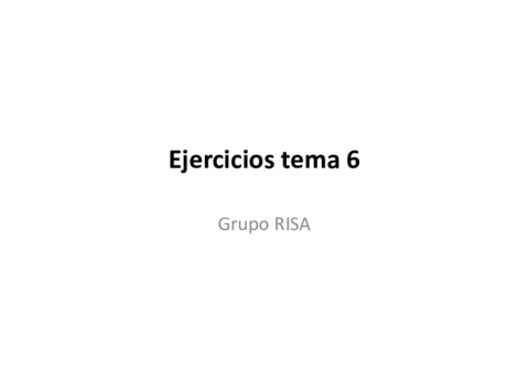 Ejercicio grupo RISA (tema 6).pdf