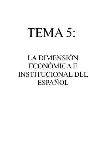 Tema 5; La dimensión económica e institucional del español.pdf