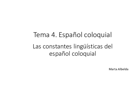 Tema 4_Diapos modif 4.1 y 4.2 Español coloquial.pdf