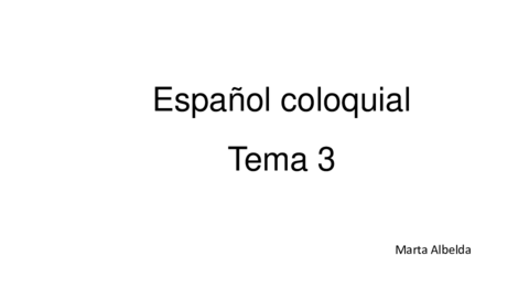 Tema 3_Español coloquial 2017_18.pdf