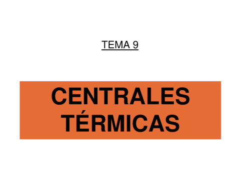 TEMA 9-CENTRALES TERMICAS [Modo de compatibilidad].pdf