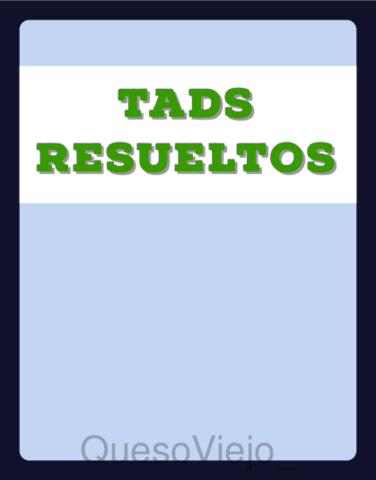 Ejercicios TADS + Resumen.pdf
