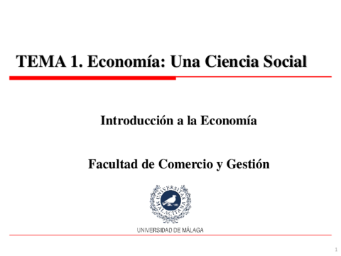 Tema 1 - La Economía- una ciencia social.pdf