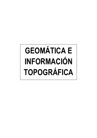 LIBRO GEOMÁTICA E INFORMACIÓN TOPOGRÁFICA - yiye.pdf
