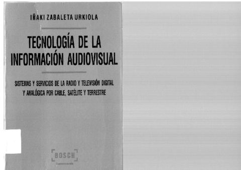 Lectura 2 p2. ZABALETA_I_Tecnologia de la Informacion Audiovisual_pp_593-599.pdf