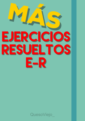 Más Ejercicios Resueltos E-R de Examen.pdf