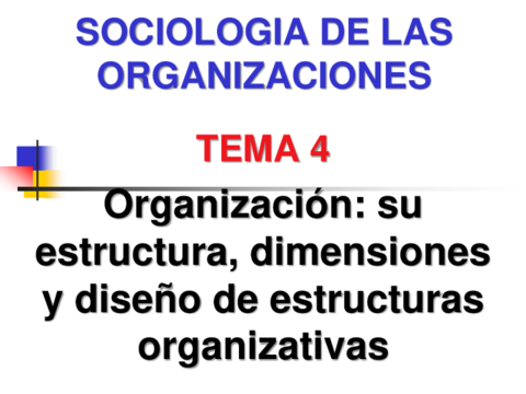 Tema 4. ORGANIZACION- ESTRUCTURA, DIMENSIONES Y DISEÑO.pdf