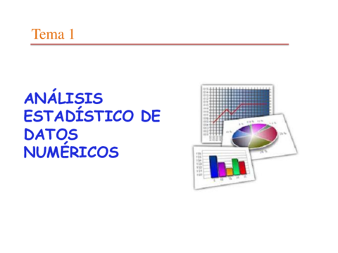 TEMA 1. ANÁLISIS ESTADÍSTICO DE DATOS NUMÉRICOS (todas las diapositivas).pdf