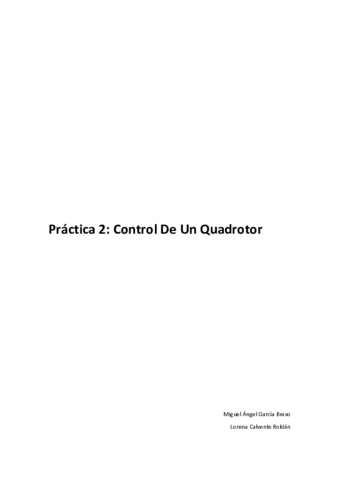 Práctica 2. Control quadroptor - Lorena Calvente y Miguel Ángel García.pdf