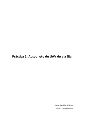 Práctica 1. Autopiloto UAV ala fija - Lorena Calvente y Miguel Ángel García.pdf