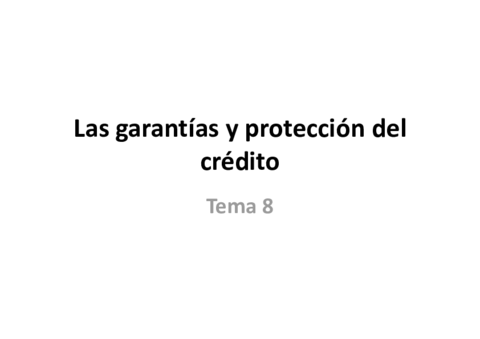 Tema-8-Las-garantias-y-proteccion-del-credito.pdf