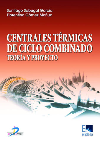 Centrales térmicas de ciclo combinado. Teoría y proyecto.pdf