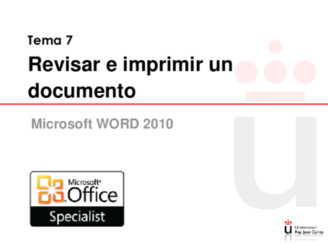 Presentación Tema 07Tema 07 Revisar e Imprimir Documentos.pdf