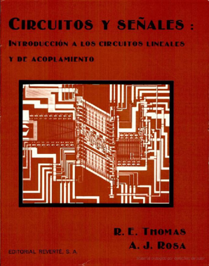 Circuitos y señales- introducción a los circuitos lineales y de acoplamiento Escrito por Roland E. Thomas-A.J. Rosa-Julián Fernández Ferrer.pdf