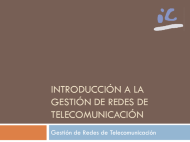 GRT1-Introduccion a la Gestion de Redes de Telecomunicacion.pdf