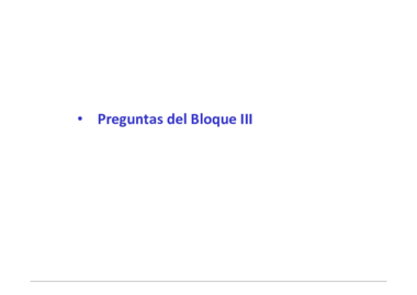 EXAMEN - POSIBLES PREGUNTAS BLOQUE III (1).pdf