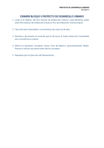 PREGUNTAS EXAMEN BLOQUE II PROYECTO DE DESARROLLO URBANO.pdf