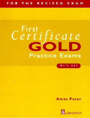 First Certificate Gold Practice Exams.pdf