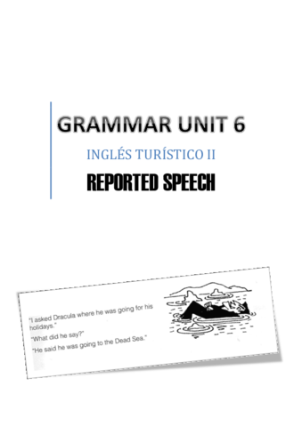 IT2 - Grammar Unit 6 - Reported Speech - 2013.pdf