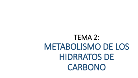 TEMA-2-METABOLISMO-DE-LOS-HIDRAROS-DE-CARBONO-imprimir.pdf