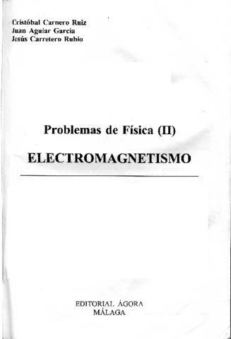 Problemas de Física II -  Carnero Ruiz Aguiar García Carretero Rubio.pdf