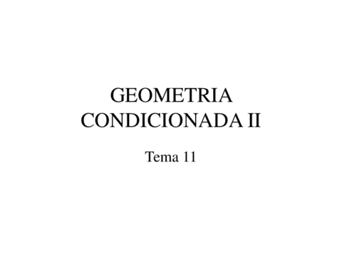 tema 11.- gemetria condicionada parte II.pdf