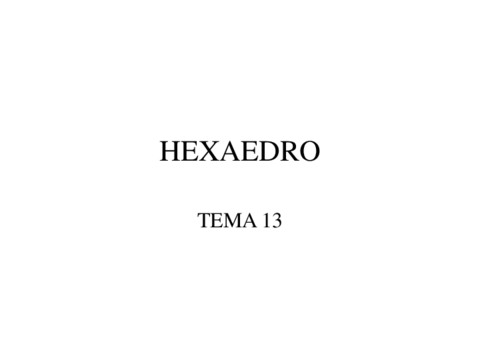 tema 13.- hexaedro.pdf