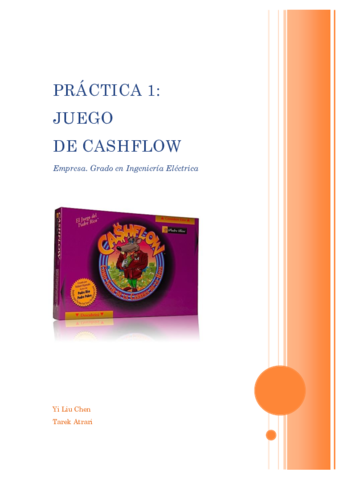 Practica 1 - Juego Cashflow - Tarek y Yi.pdf