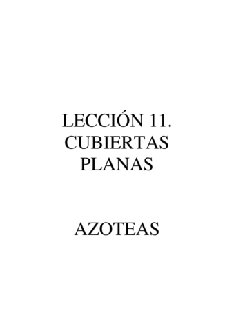 Construccion_IV_Tema_11_Cubiertas planas y azoteas.pdf