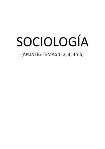 APUNTES-TODOS-LOS-TEMAS-DE-SOCIOLOGIA.pdf