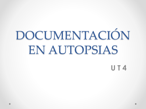 U-T-4-DOCUMENTACION-EN-AUTOPSIAS.pdf