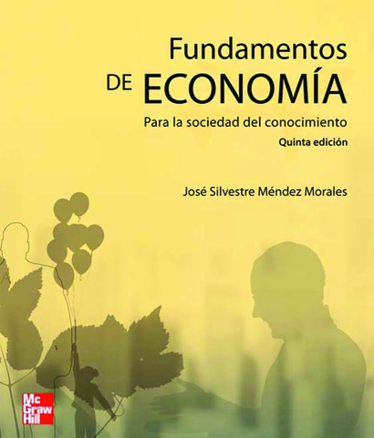 340525347-Fundamentos-de-Economia-Mendez-Morales-pdf.pdf