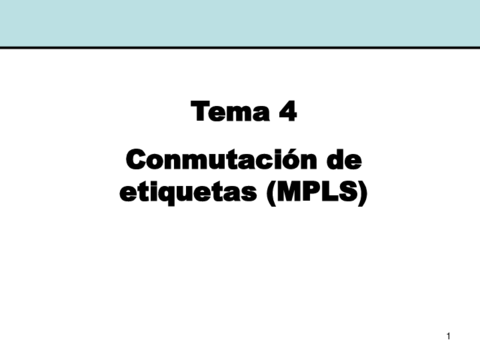 Tema-4-MPLS-actualizado.pdf