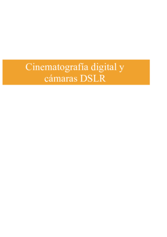 La Cinematografía digital y las cámaras DSLR.pdf