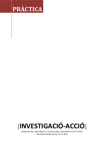 practica_investigacioaccio_raquelacosta_nuriabigorra_yasminalopez_neusmolina_anaviciana.pdf