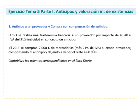 Ejercicios-Tema-5-Parte-IAnticipos-y-valoracion-inicial-de-existencias.pdf