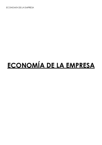 APUNTES-DE-ECONOMIA-DE-LA-EMPRESA-TODO-1.pdf