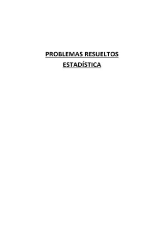 Problemas-RESUELTOS-estadistica.pdf