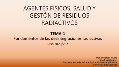 TEMA1-AGENTES-FISICOS-SALUD-Y-GESTON-DE-RESIDUOS-RADIACTIVOS.pdf