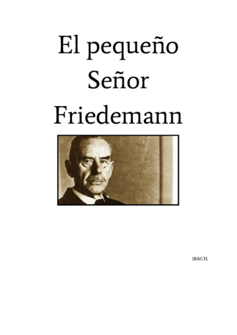 El-pequeno-senor-Friedmann.pdf